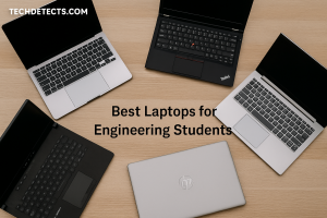 Best Laptops for Engineering Students (2025 Edition)