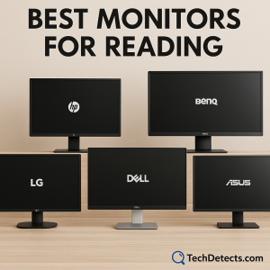 Best Monitors for Reading (2025 Edition)
