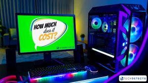 How Much Does it Cost to Build a PC in 2022 – TechDetects
